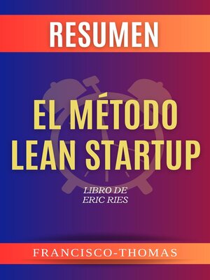 cover image of Resumen de El Método Lean Startup por Eric Ries